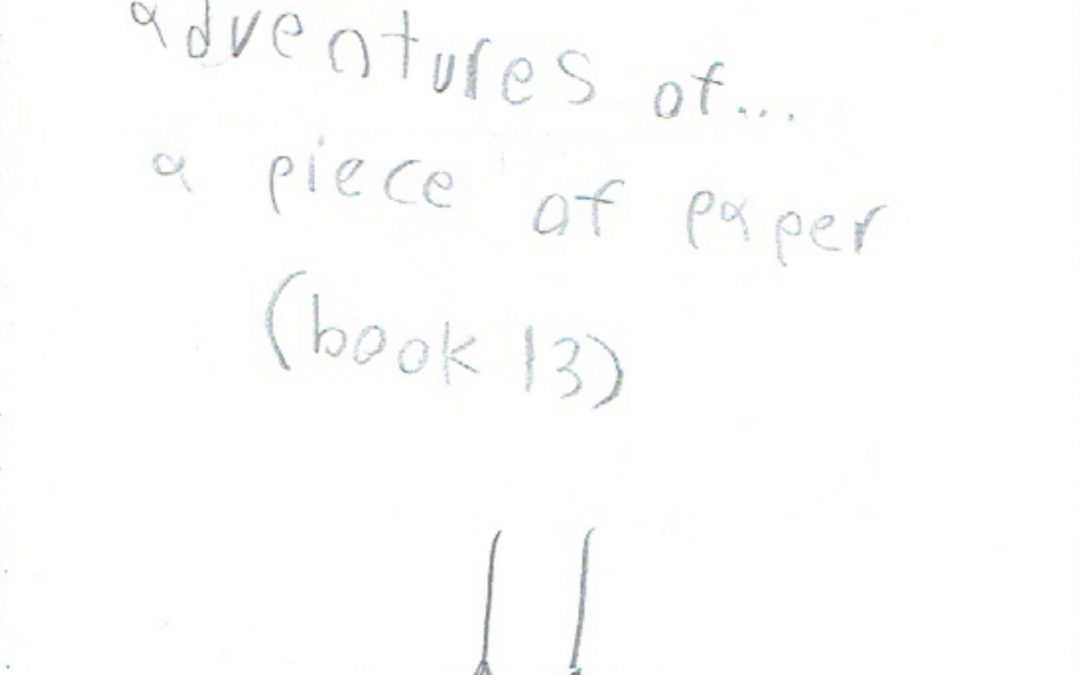 adventures of a piece of paper – Book 13